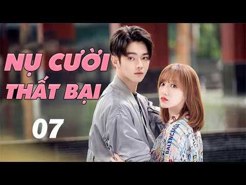 NỤ CƯỜI THẤT BẠI - TẬP 07 | PHIM NGÔN TÌNH HÀI HƯỚC TRUNG QUỐC MỚI NHẤT 2025 | DRAMA TRUNG QUỐC