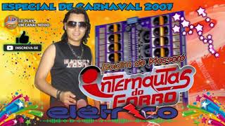 INTERNAUTAS DO FORRÓ ELÉTRICO DE CARNAVAL AO VIVO (2007)