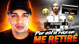 ME RETIRO DE FREE FIRE POR ESTA RAZON! 💔