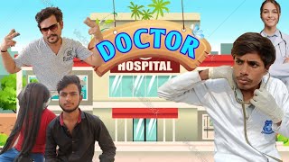 DOCTOR NE KIYA ELAZ 😁|| Full Comedy Video 😁😁||