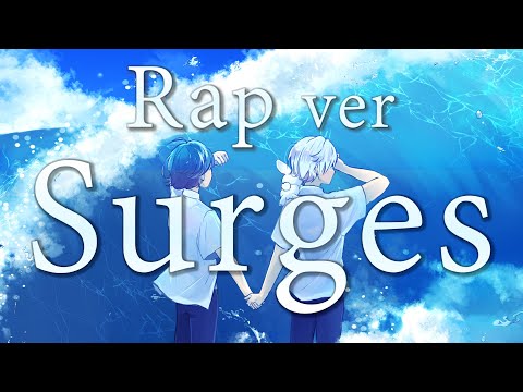 【双子でラップして】Surges / Orangestar【歌ってみた】【初兎 / -hotoke-】