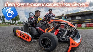 Tétraplégique, je conduis seul un Kart adapté ! (FABIO VEUT QU'ON FASSE LES 24H DU MANS)