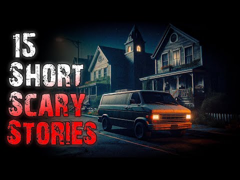 15 TRUE Short CREEPY Stories | True Scary Stories