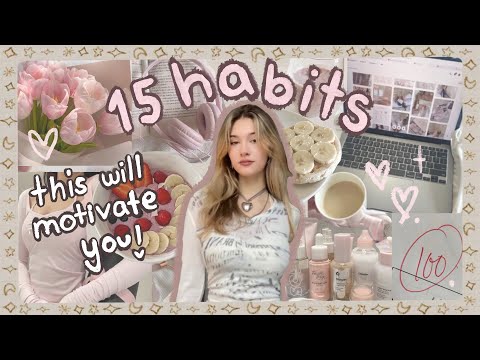 15 habits you NEED in 2024 ✧ exit lazy girl era ✧・゚: *✧・゚:*