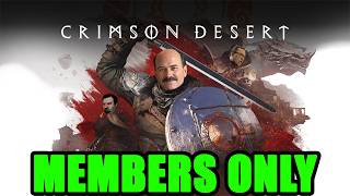 A CRIMSON DESERT, MEMBERS ONLY MAN-STREAM