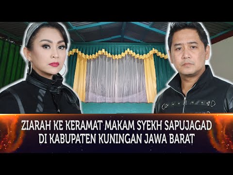 558 - ZIARAH KE KERAMAT MAKAM SYEKH SAPUJAGAD DI KABUPATEN KUNINGAN JAWABARAT