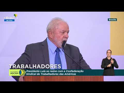 #AoVivo: Lula encontra com Confederação Sindical de Trabalhadores e Trabalhadoras das Américas