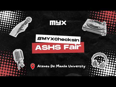 #MYXChecksIn at ASHS Fair Featuring Apo Hiking Society & More