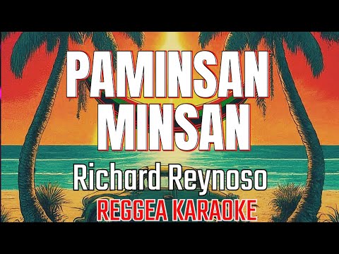 Paminsan minsan – Richard Reynoso (karaoke version)
