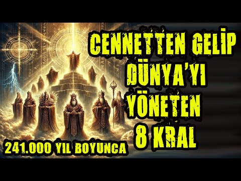 Cennetten Gelip Dünya'yı Yöneten 8 Kral