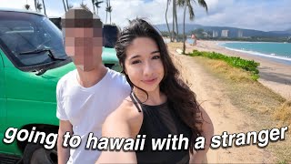 going on a date with a stranger in hawaii