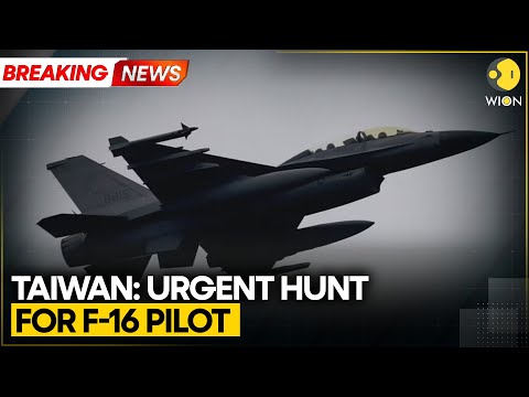 BREAKING: Taiwan Orders Urgent Hunt For Missing F-16 Pilot | WION News