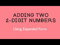 Adding Two 2-Digit Numbers with Expanded Form