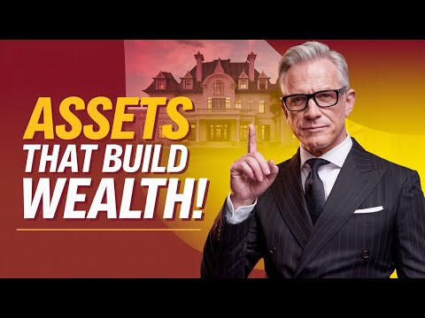 Assets of the Rich That Will Grow Your Wealth