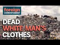 Impact of Second-Hand Clothing in Ghana