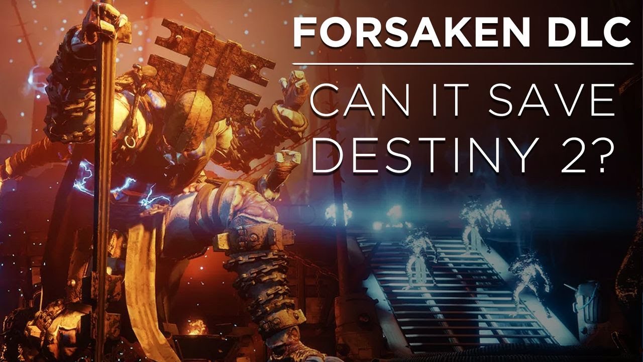 Forsaken DLC: Can Bungie Save Destiny 2?