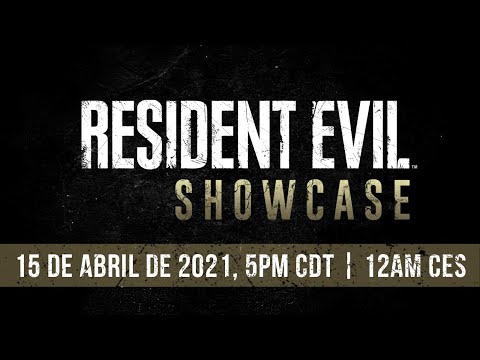 Resident Evil Showcase | Abril de 2021