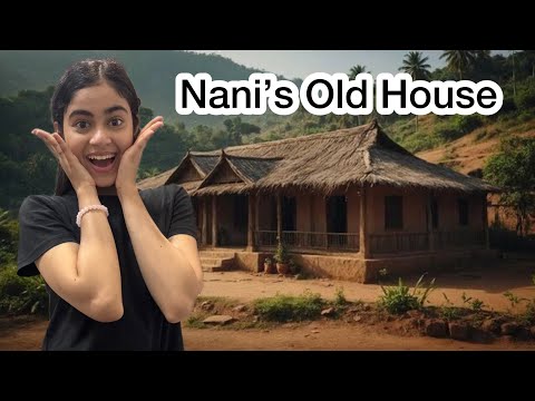 My NANI'S OLD HOUSE 😍🏡