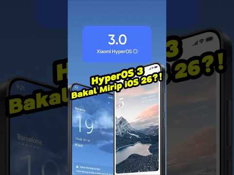 HyperOS 3 Bakal Mirip iOS 26?!