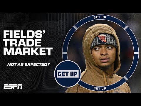 Why isn't Justin Fields' trade market as ROBUST as the Bears want it to be?  | Get Up video clip