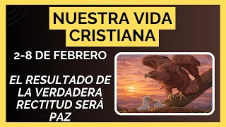 💎 Nuestra Vida Cristiana 🐚 Semana 2 a 8 Febrero 2026