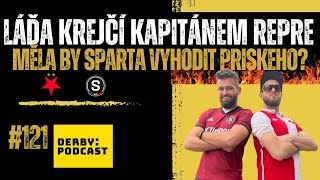 LIVE Láďa Krejčí kapitánem repre | Hrozí Priskemu vyhazov ze Sparty? DerbyPodcast #121