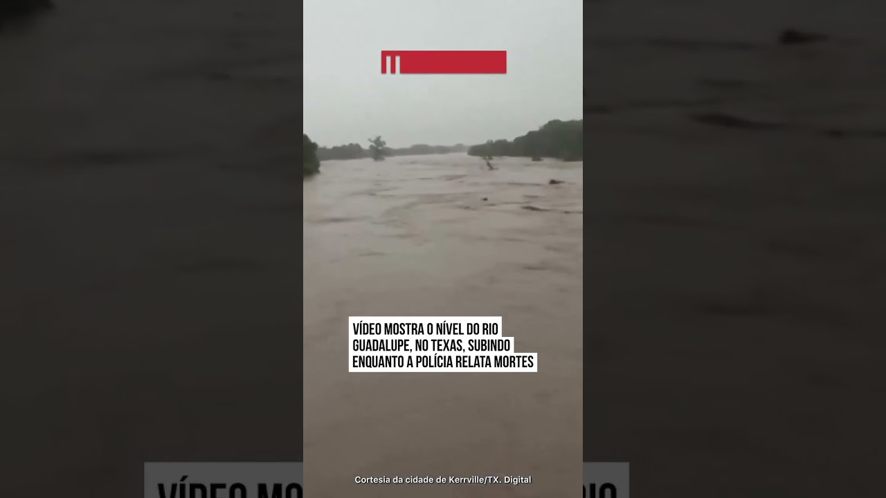 Nível do Rio Guadalupe, no Texas sobe rapidamente e polícia relata mortes