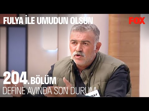 Orhan, Define Paylaşımı Yüzünden Mi Ortadan Kayboldu? - Fulya ile Umudun Olsun 204. Bölüm