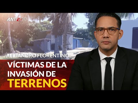 Una Invasión De Terrenos Apoyada Por Las Autoridades | Antinoti Entrevista