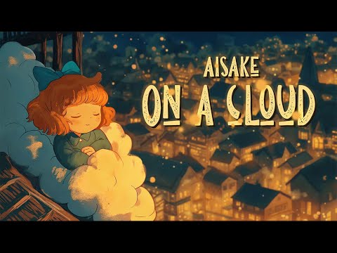 𝐎𝐧 𝐚 𝐂𝐥𝐨𝐮𝐝 🌙 Calm & soft piano music to relax your mind