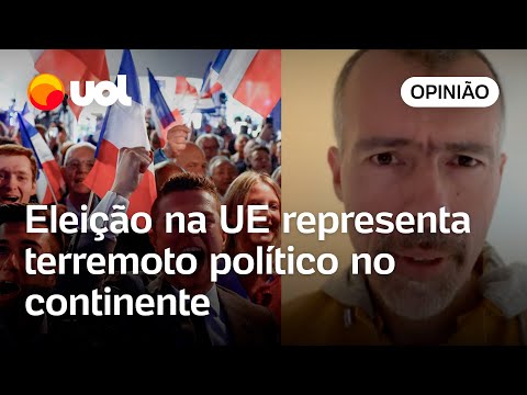 Guinada à extrema-direita na eleição na UE representa terremoto político no continente | Jamil Chade