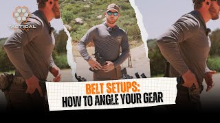 Belt Setups: How to Angle Your Gear