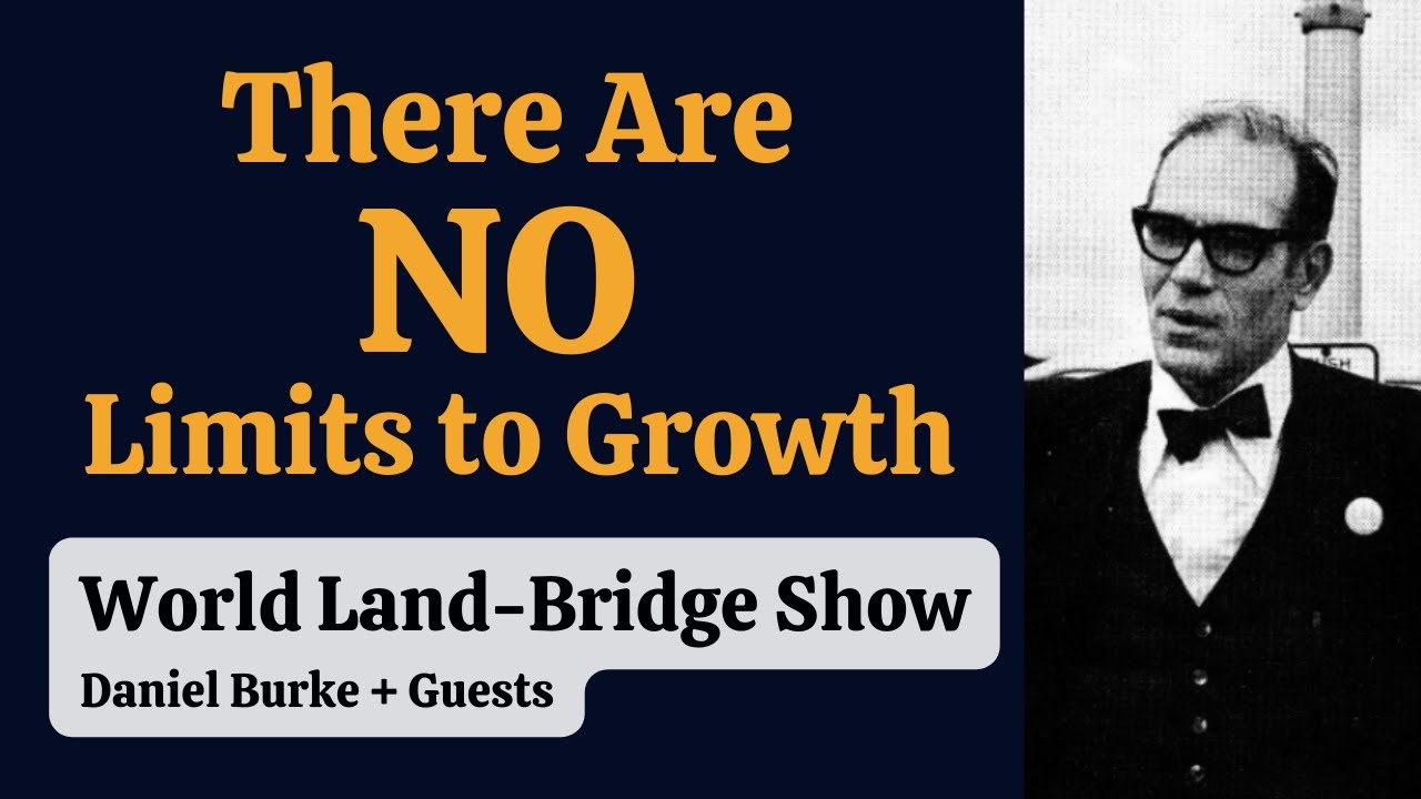 There are No Limits to Growth — The World Land-Bridge Show