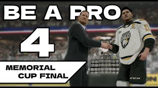 NHL 26 | BE A PRO #4 - Memorial Cup FINAL