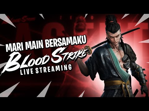 Mari Kita Seru-seruan Di Blood Strike!