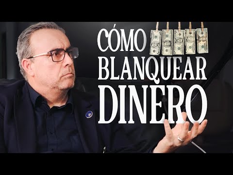 "ASÍ se BLANQUEA el DINERO" Experto lo explica
