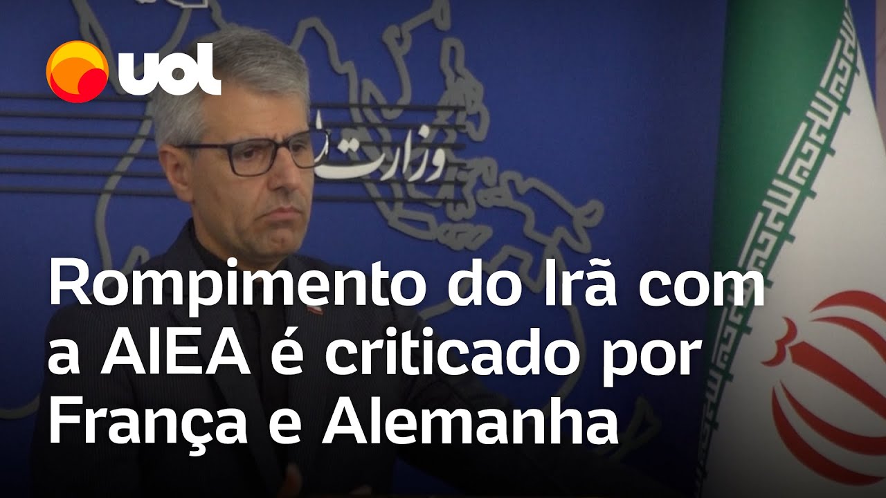 Rompimento do Irã com Agência Internacional de Energia Atômica é criticado por países da Europa