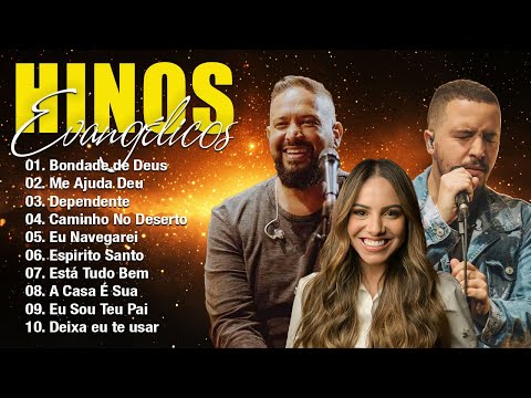 Hinos Evangélicos 202̀̀5 - Fernandinho e Gabriela Rocha, Isaias Saad - Melhores Gospel Mais Tocadas