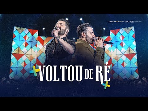 Guilherme e Benuto - Voltou de Ré | +Amor +Música