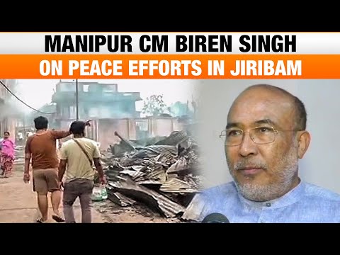 Manipur CM Biren Singh on Peace Efforts in Jiribam | Challenges and Government Priorities | News9