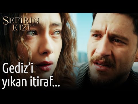 Gediz'i Yıkan İtiraf... | Sefirin Kızı