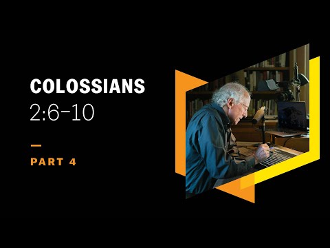 Filled with the Head of All Authorities: Colossians 2:6–10, Part 4