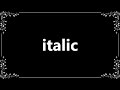 Understanding Italic Typeface