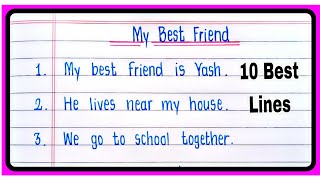 My Best friend 10 lines | Short Essay on my best friend
