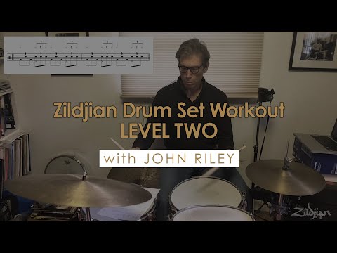 Zildjian Drum Set Workout with John Riley (Part 2)