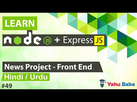 ExpressJS & NodeJS News CMS Project - XIII Tutorial in Hindi / Urdu