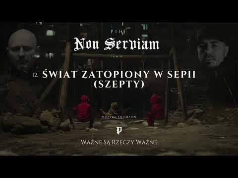 Pih - Świat Zatopiony w Sepii (Szepty) (prod. DJ Creon)