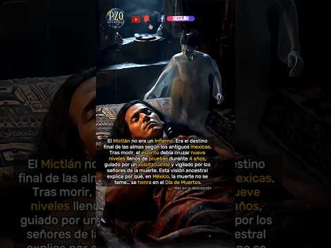 La VERDAD sobre el Mictlán que la Escuela no te Enseñó