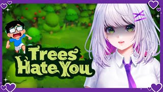 GAME POHON MENYEBALKAN ! TREES HATE YOU