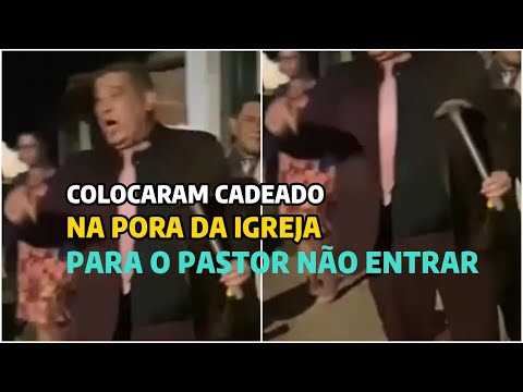 FIÉIS COLOCAM CADEADO NA PORTA DA IGREJA PARA IMPEDIR ENTRADA DO PASTOR "ENVOLVIDO EM ESCÂNDALOS"